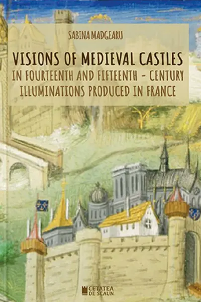 Visions of Medieval Castles