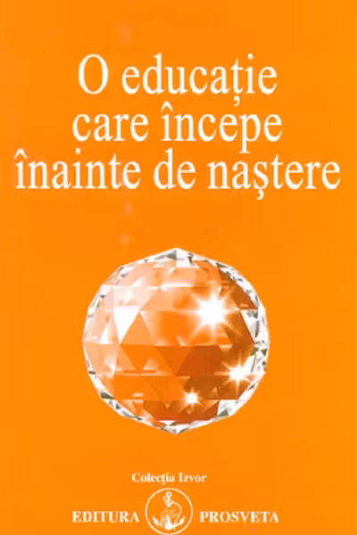 O educație care începe înainte de naștere