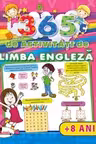 365 de activitati de limba engleza (+8ani)