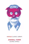 Animal Farm (Vintage Classics Library)