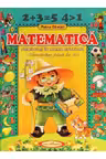 Matematica. Primii pasi in lumea cifrelor