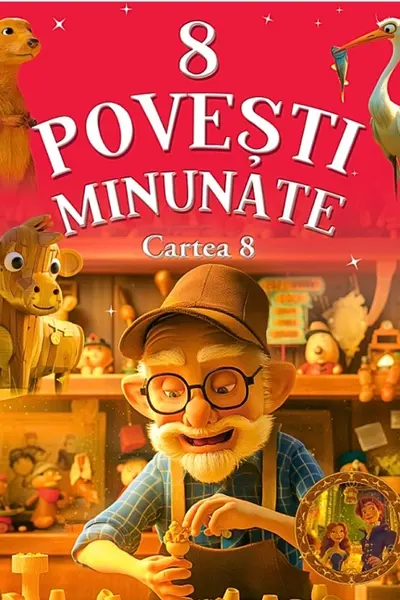 8 Povesti minunate Cartea 8