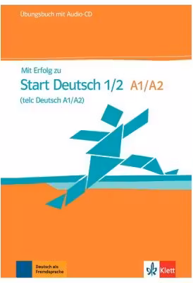 Mit Erfolg zu Start Deutsch 1/2 (telc Deutsch A1/A2), Übungsbuch + Audio-CD