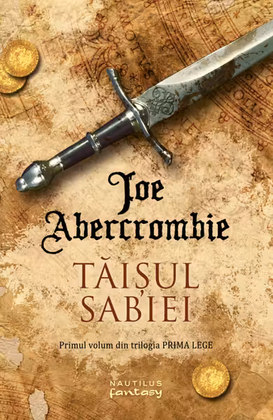 Tăișul sabiei (Trilogia PRIMA LEGE, partea I)