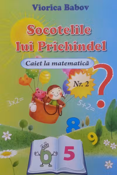 Caiet de matematica 2 Socotelile lui Prichindel