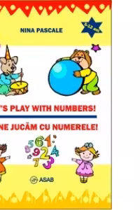 Let's play with numbers, sa ne jucam cu numerele