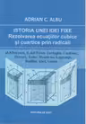 Istoria unei idei fixe. Rezolvarea ecuatiilor cubice si cuartice prin radicali