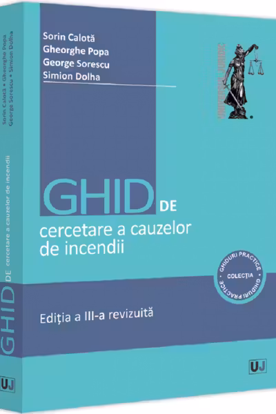 Ghid de cercetare a cauzelor de incendii Ed.3