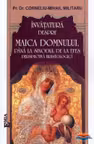 Invatatura despre Maica Domnului pana la Sinodul de la Efes - Dr. Pr. Corneliu-Mihail Militaru