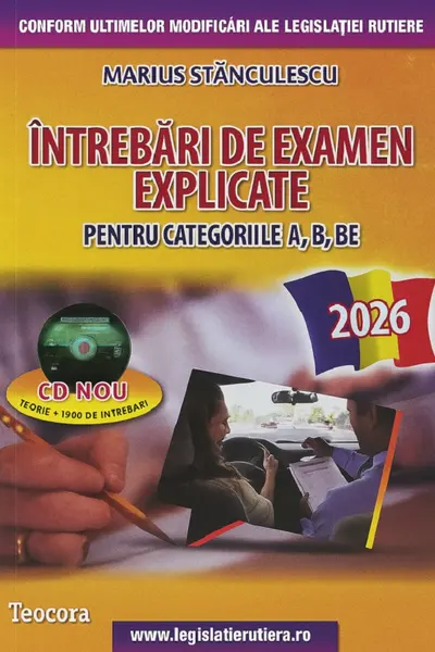 Întrebări de examen explicate pentru categoriile A, B, BE + CD