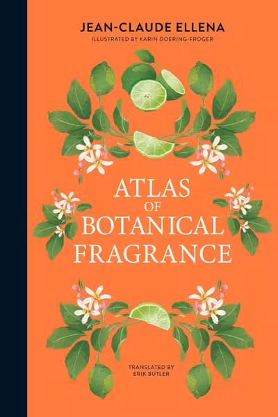 Atlas of Botanical Fragrance
