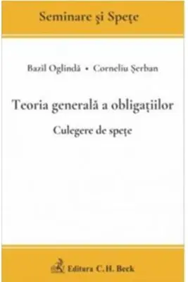 Teoria generală a obligațiilor. Culegere de spețe