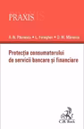 Protectia consumatorului de servicii bancare si financiare
