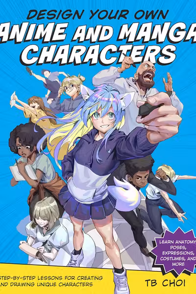 Design Your Own Anime and Manga Characters