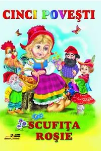Cinci povesti - Scufita rosie