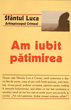 Am iubit patimirea