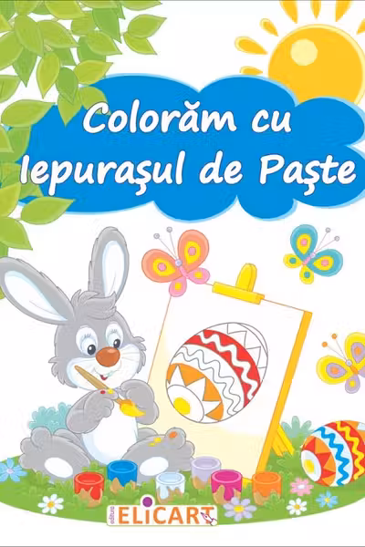 Colorăm cu Iepuraşul de Paşti. Carte de colorat