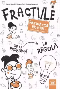 Fractiile. Matematica pas cu pas