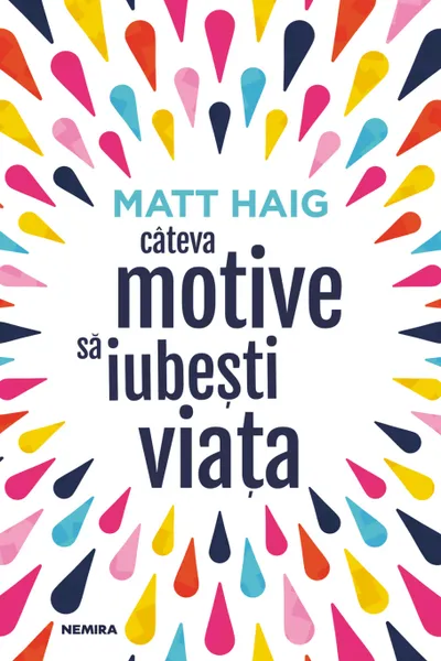 Cateva motive sa iubesti viata