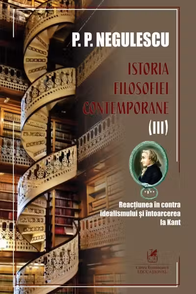 Istoria filosofiei contemporane, volumul 3
