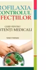 Profilaxia si controlul infectiilor Ghid pentru aisitenti medicali