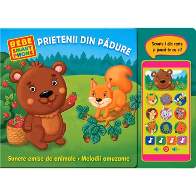 Prietenii din padure. BEBE Smartphone.