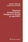Buletinul jurisprudentei. Culegere de decizii pe anul 2011
