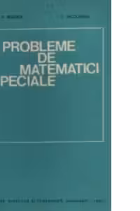 Probleme de matematici speciale