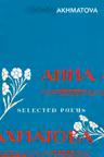 Selected Poems: Akhmatova (Vintage Red Spine Classics)