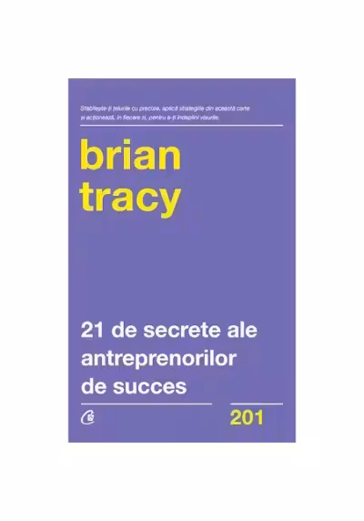21 de secrete al antreprenorilor de succes