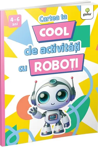 Cartea ta cool de activitati cu roboti