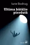Ultima batalie pierduta