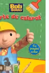 Carte de colorat - Bob Constructorul (verde)
