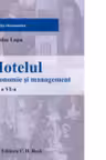 Hotelul. Economie si management. Editia 6