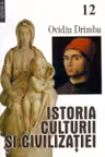 Istoria culturii si civilizatiei. Vol. XII - XIII