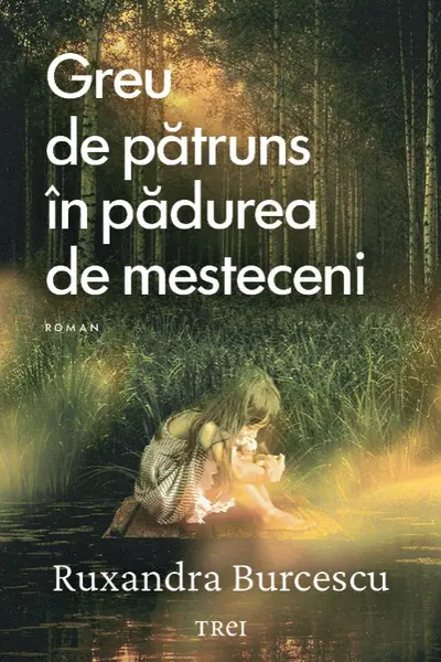 Greu de pătruns în pădurea de mesteceni