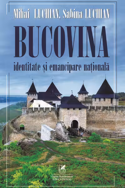 Bucovina. Identitate și emancipare națională