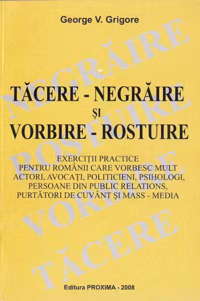 Tăcere-negrăire și vorbire-rostuire