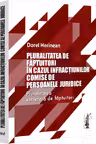 Pluralitatea de faptuitori in cazul infractiunilor comise de persoanele juridice. Pluralitatea societara de faptuitori