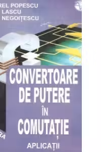 Convertoare de putere in comutatie - aplicatii