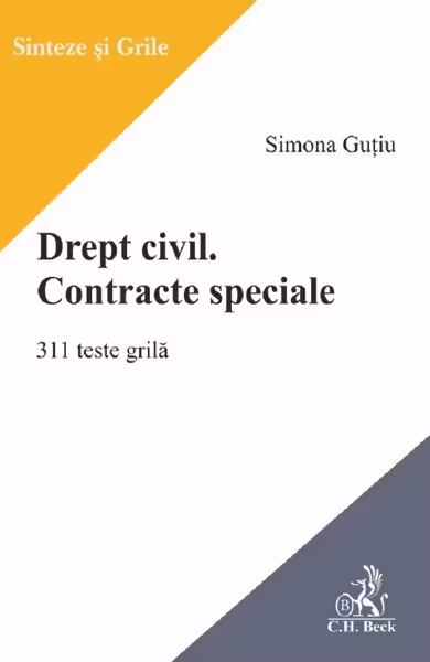 Drept civil. Contracte speciale. 311 teste grila
