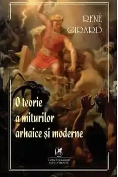 O teorie a miturilor arhaice și moderne
