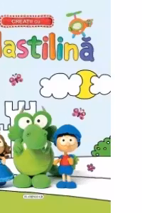 Creatii cu plastilina