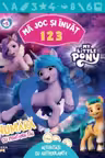 MY LITTLE PONY. MA JOC SI INVAT. 123. Numara cu prietenii tai