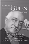 Fethullah Gulen. O viata in hizmet