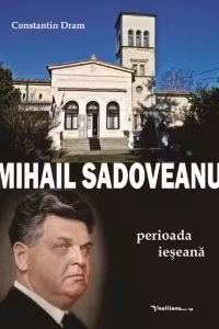 Mihail Sadoveanu - perioada ieseana