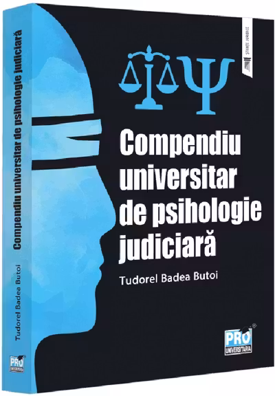 Compendiu universitar de psihologie judiciara