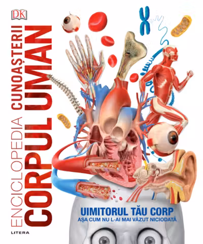 Enciclopedia cunoasterii. Corpul uman