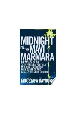 Midnight on the Mavi Marmara