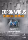Coronavirus 2020 - Inamicul nevazut